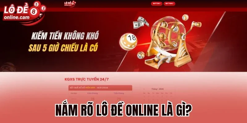 Nắm rõ Lô đề online là gì?